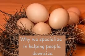 why we specialize in helping people downsize